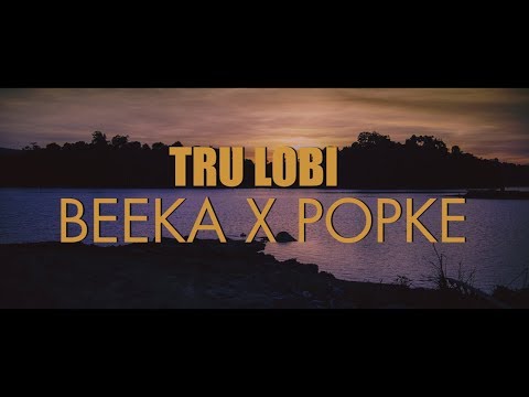 TRU LOBI - BEEKA X POPKE  (Prod:RN-Media Pro)