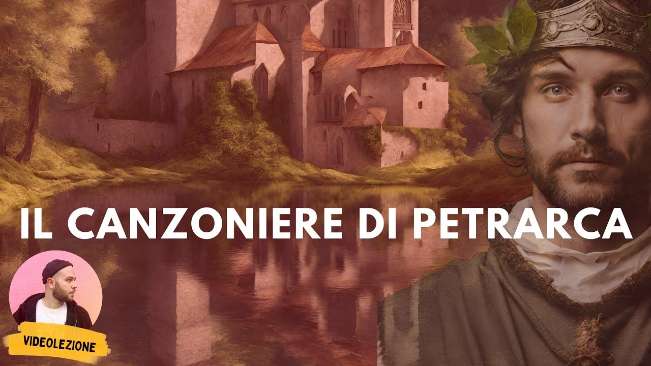 Il CANZONIERE di PETRARCA - struttura, temi, stile