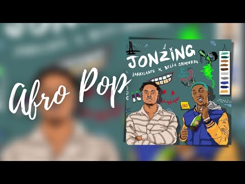 Larrylanes Ft  Bella Shmurda – Jonzing