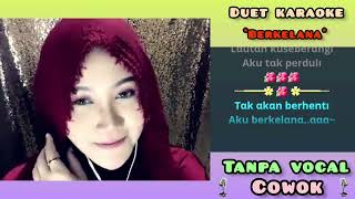 Download lagu BERKELANA (DUET KARAOKE ) TANPA VOCAL COWOK mp3 Download lagu BERKELANA (DUET KARAOKE ) TANPA VOCAL COWOK mp3