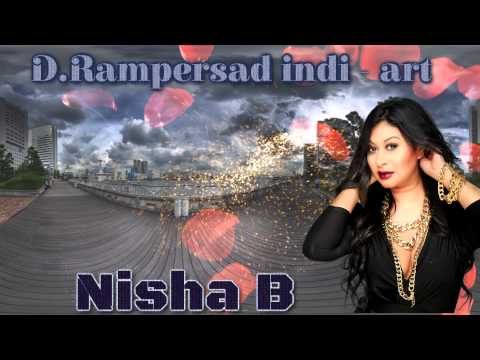 D.Rampersad indi - art ft  Nisha B - Chahun Main Ya Naa [2014 Bollywood Remix] New Release