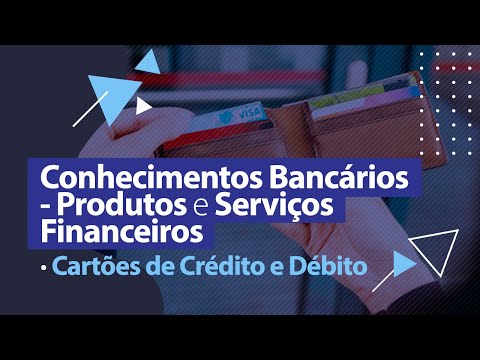 , title : 'Cartões de Crédito e Débito - Conhecimentos Bancários'