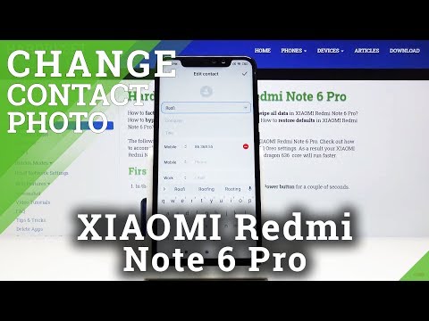 How to Personalize Contacts Profiles in Xiaomi Redmi Note 6 Pro – Add Picture to Contact