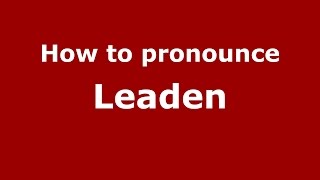 How to pronounce Leaden