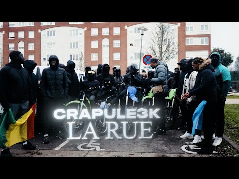CRAPULE - La Rue (Clip Officiel)