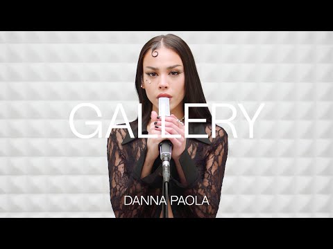 Danna Paola - Aún Te Quiero | GALLERY SESSION