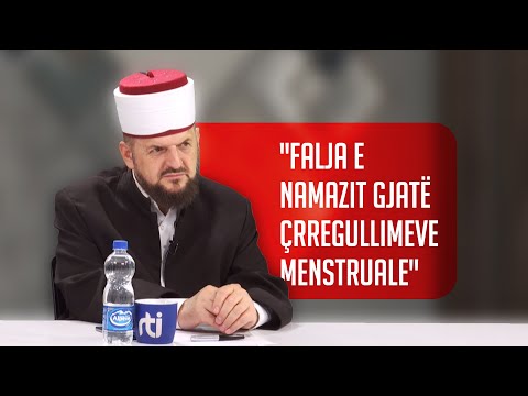 "Falja e namazit gjatë çrregullimeve menstruale"  - Dr. Shefqet Krasniqi