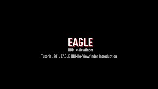 203 How to Rig EAGLE HDMI e-Viewfinder