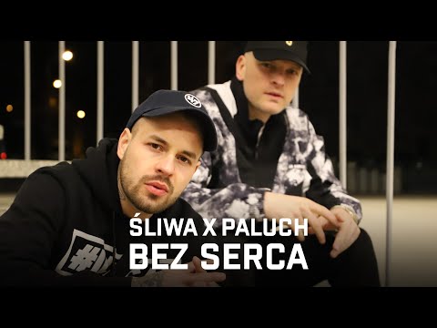 Śliwa ft. Paluch - Bez serca (prod. SHDOW)