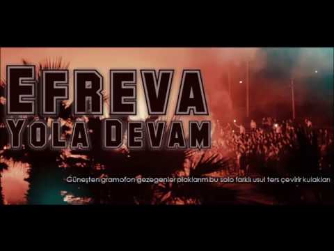 Efreva - Yola Devam