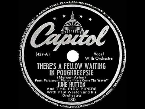 1944 June Hutton - There’s A Fellow Waiting In Poughkeepsie