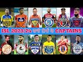 🏆HERO ISL ALL 12 TEAMS NEW CAPTAIN'S and VICE CAPTAIN'S LIST 2023/24✅ ISL ALL TEAMS CAPTAIN'S LIST ⚽