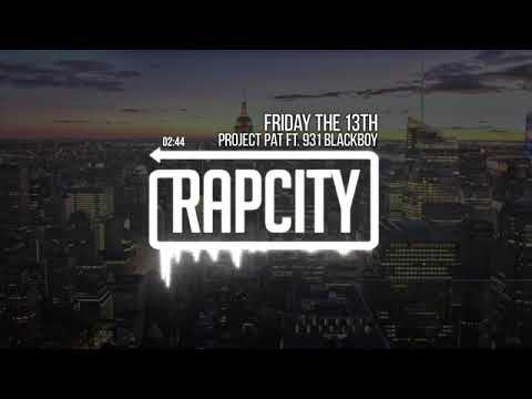 931blackboy x Project Pat "Friday tha 13th"