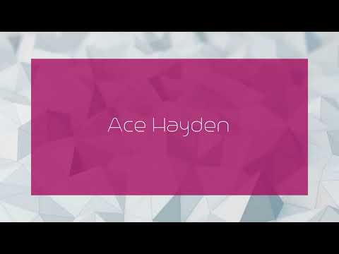 Ace Hayden - appearance