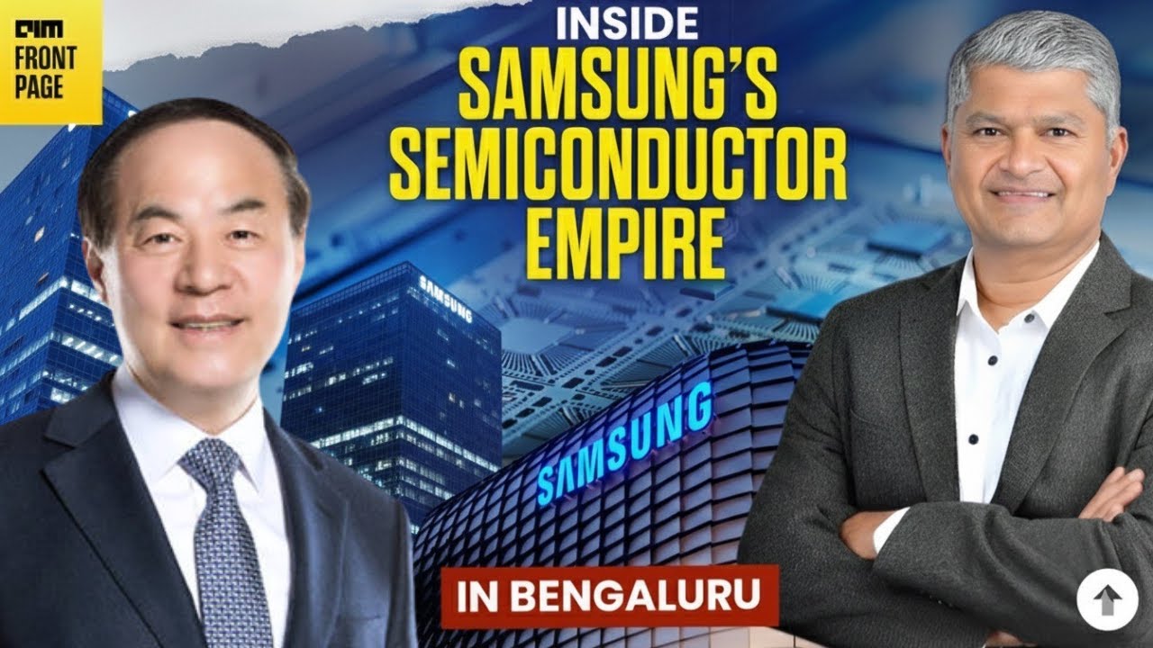 Inside Samsung’s Bengaluru Chip Lab: AI, Talent & Bold Bets Powering a Global Tech Hub