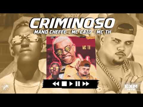 MANO CHEFFE , MC CAIO E MC TH   CRIMINOSO E EU VOU DAR UM ROLÉ TACANDO FOGO NO BALÃO