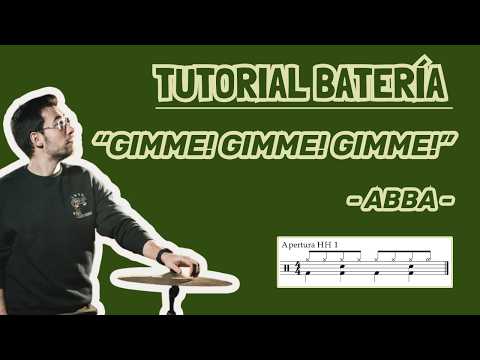 Cómo tocar GIMME! GIMME! GIMME! en BATERÍA – ABBA (TUTORIAL Español)