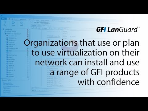 GFI LanGuard | Organizations that plan to use virtualization can install a range of GFI products
