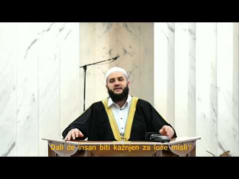 Dali će insan biti kažnjen za loše misli? - Sead Islamović