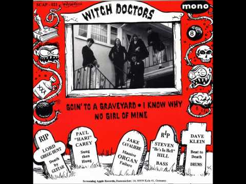 Witchdoctors - Goin' To A Graveyard