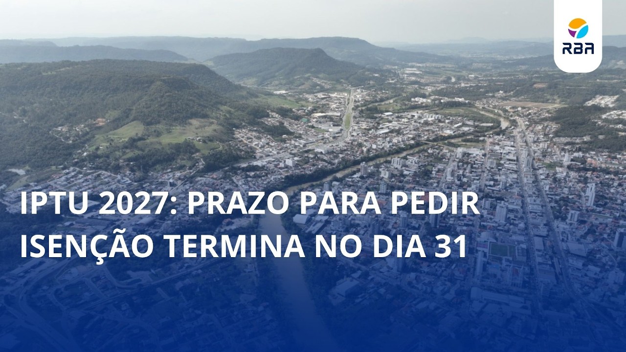IPTU 2027: prazo para pedir isenção termina no dia 31