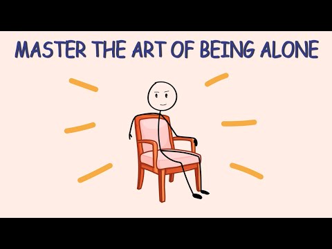 Learn to Be Alone So Well It Feels Like Home