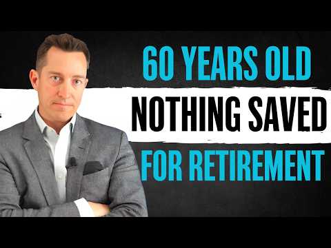 60 Years Old and Nothing Saved for Retirement - Top 10 Recommendations