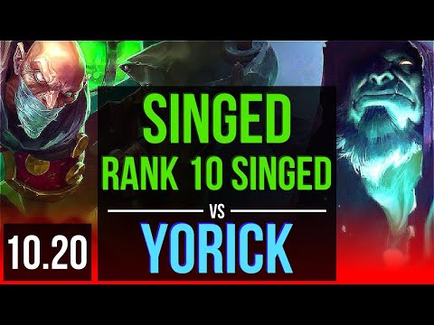 SINGED vs YORICK (TOP) (DEFEAT) | Rank 10 Singed, 1.1M mastery points | BR Master | v10.20