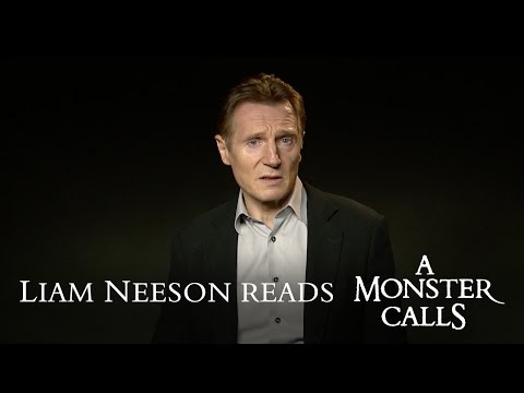Liam Neeson Reads 'A MONSTER CALLS'