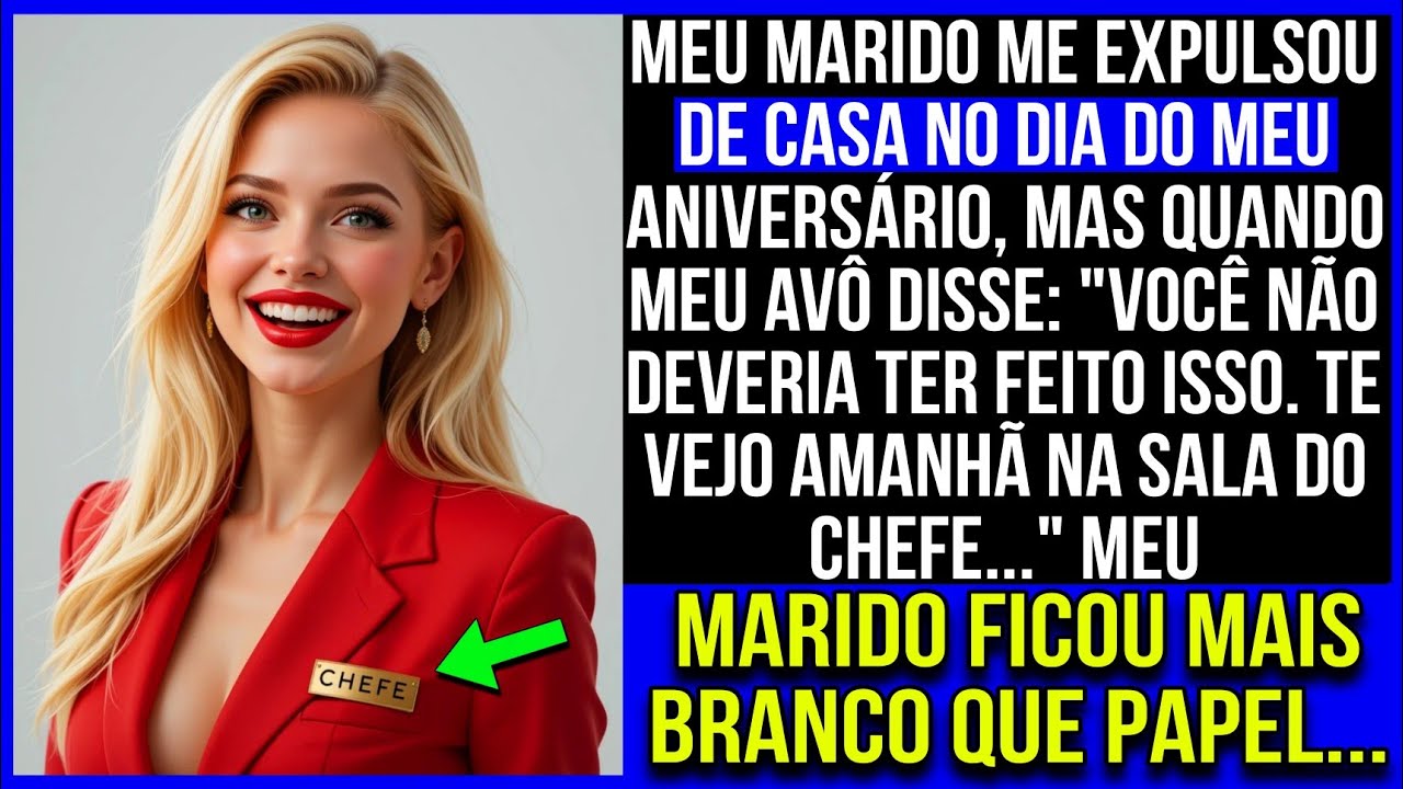 Meu marido me expulsou no meu aniversário, mas meu avô me disse: "Você não deveria ter..."