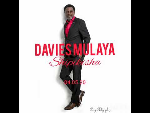 Davies Mulaya - Shipikisha