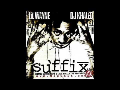 LIL WAYNE - THE SUFFIX -  I AM A MOTHAFUCKIN' MENACE
