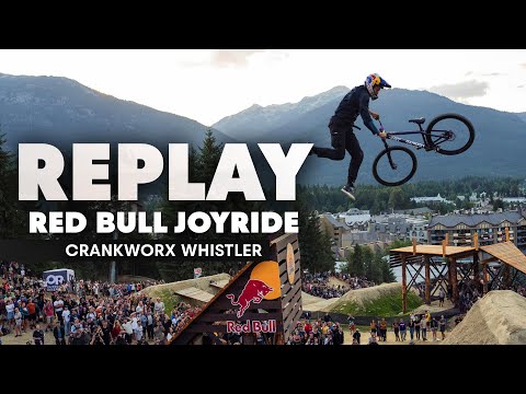 REPLAY Red Bull Joyride - Crankworx Whistler 2025