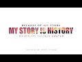 Because of His Story, My Story is History | Steve Bailey