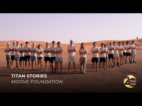 TITAN STORIES | MOOVE FOUNDATION