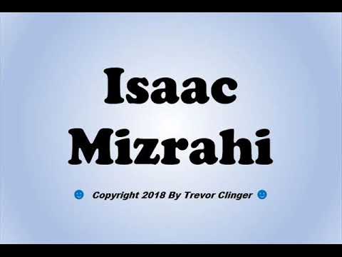 How To Pronounce Isaac Mizrahi
