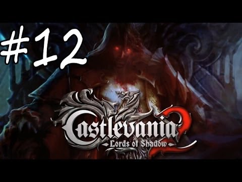 Castlevania Lords Of Shadow 2 LoS Walkthrough part 12
