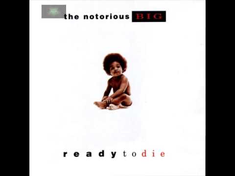 The Notorious B.I.G. Ready to Die album download mp3 The Notorious B.I.G. Ready to Die album download mp3