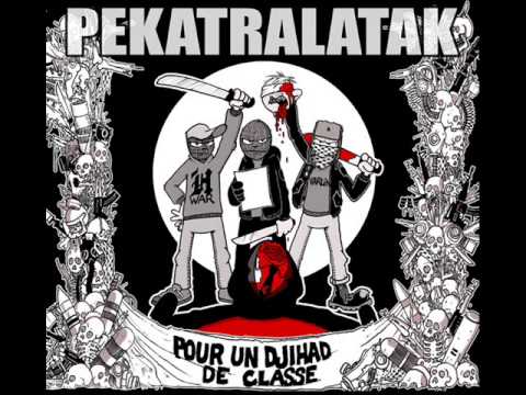 Pekatralatak - Pour un Djihad de Classe [Digipack 2008]