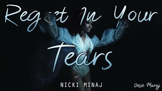 Nicki Minaj - Regret In Your Tears (Karaoke)