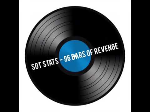 SGT Stats - 96 Bars Of Revenge