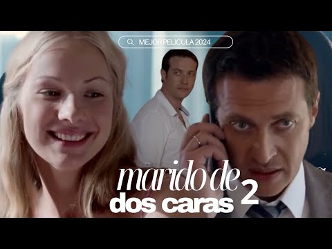 Marido de dos caras Película completa Parte 2 Español