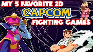 My Top 5 Favorite 2D Capcom Fighting Games