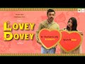 LOVEY DOVEY Nidhi Singh Rajeshwar Romantic Short Film By Adeeb Rais