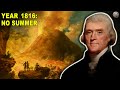 Why The Year 1816 Was The Year Without Summer