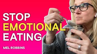How I stopped emotional eating | Mel Robbins