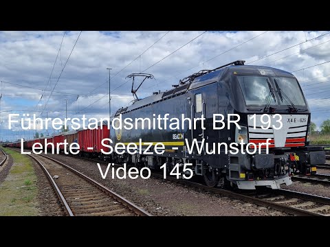 Führerstandsmitfahrt / Cabview BR 193 Lehrte - Seelze - Wunstorf via Hannover Linden