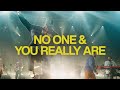 No One You Really Are Feat Chandler Moore Tiffany Hudson Elevation Worship