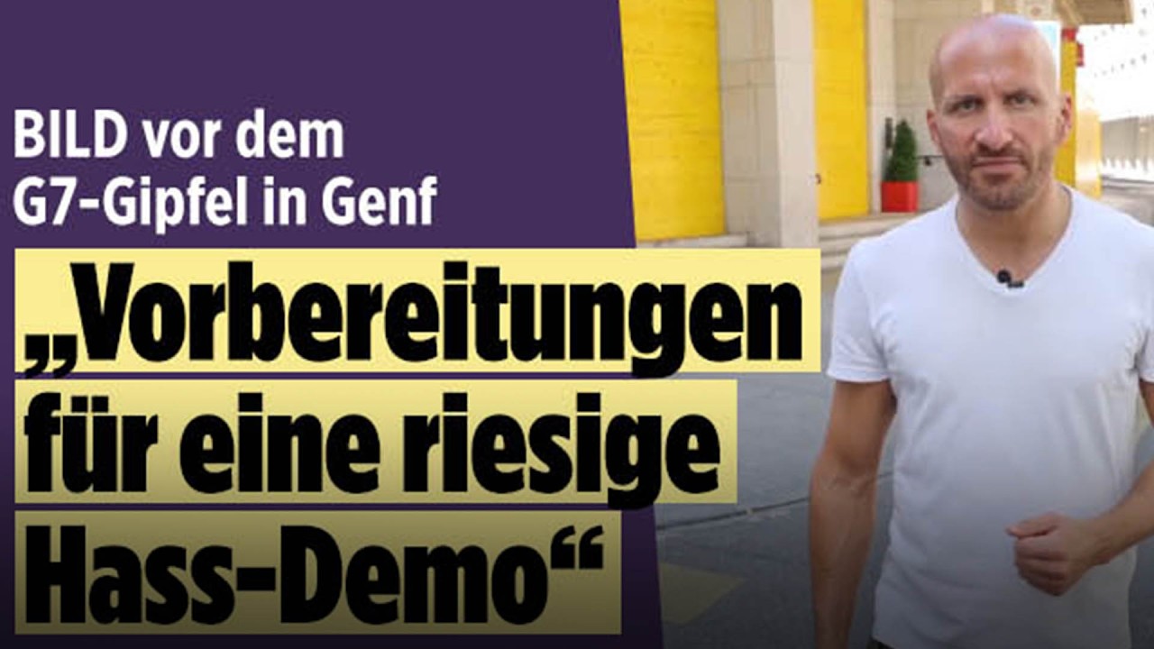 GENF VOR DEM G7-GIPFEL: Polizei rüstet auf – Angst vor Ausschreitungen! Sorge um Chaos und Krawall!