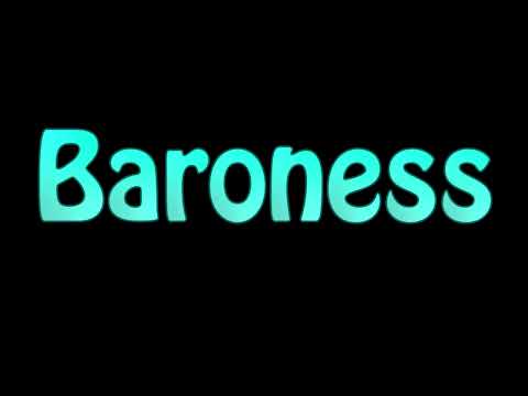 Learn How To Pronounce Baroness